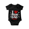 Black colour I love mom and dad custom baby onesie with baby name