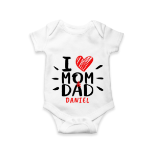 White colour I love mom and dad custom baby onesie with baby name